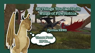 56 Things You Can Do In Wings of Fire Roblox [upl. by Nnawaj]