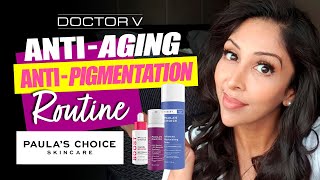 Doctor V  Paula’s Choice AntiAgeing amp AntiPigmentation Routine Skin Of Colour [upl. by Nima]