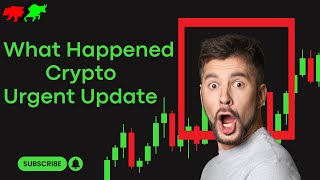 Crypto Crash Urgent Update  Crypto Market CRASH Explained [upl. by Kenlee719]