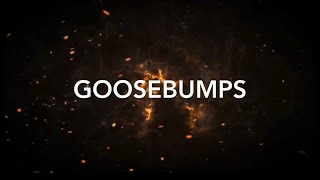 Goosebumps  HVME SpeedUp [upl. by Tezile76]