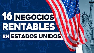 ✅ 16 Ideas de Negocios Rentables en Estados Unidos con Poco Dinero 🤑 [upl. by Aziar]