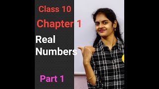 Class 10  Chapter 1  Real Numbers  Part 1  CBSE  TS  AP [upl. by Ben30]