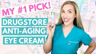 The BEST Drugstore AntiAging Eye Cream  The Budget Dermatologist  Skincare Made Simple [upl. by Ahsahs]