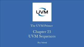 Chapter 23 UVM Sequences [upl. by Aer462]