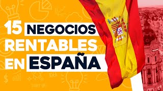 ✅ 15 Ideas de Negocios Rentables en España con Poco Dinero 🤑 [upl. by Enitsrik]