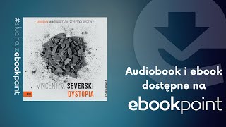 quotDystopiaquot Vincent V Severski  AUDIOBOOK PL [upl. by Laroc]