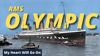 RMS Olympic  My Heart Will Go On [upl. by Latsirk890]