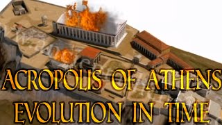 The Acropolis of Athens  Evolution in time 3500 BCE  today [upl. by Ytsirt]