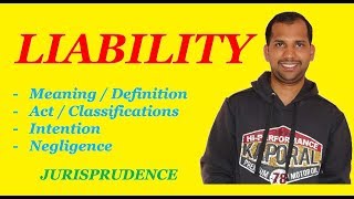 Liability  Meaning  Definition  Act  Intention  Negligence  Jurisprudence [upl. by Highams]