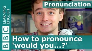 Pronunciation How to pronounce would you [upl. by Elletsyrc]