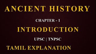 Ancient History in Tamil  Chapter  1  Introduction  Tamil Tutelage [upl. by Aramal]