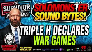 Solomonster Reacts To Triple H Bringing War Games To Survivor Series [upl. by Esined]