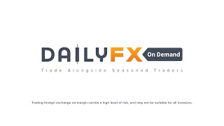 DailyFX on Demand [upl. by Amorette191]