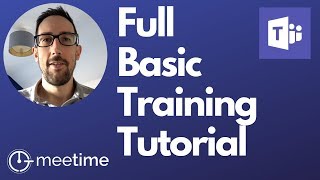 Microsoft Teams Full Basic Tutorial And Best Practices Training 2020 [upl. by Yllaw]