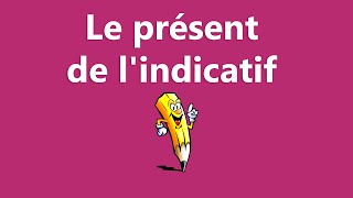 Le présent de lindicatif  La conjugaison [upl. by Aicert]