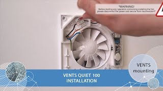 Connection guidelines for VENTS Quiet 100 domestic fan Overview and installation [upl. by Sybilla384]