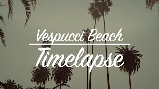 Vespucci Beach Timelapse Adventure [upl. by Russi873]