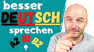 Besser Deutsch sprechen  Wortschatz  Deutsch lernen  A2 B1 B2 [upl. by Laraine]