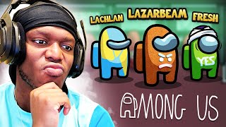 SIDEMEN AMONG US vs LAZARBEAM LACHLAN amp FRESH [upl. by Amilas]