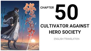 Cultivator Against Hero Society  Chapter 50  English Sub [upl. by Krawczyk]