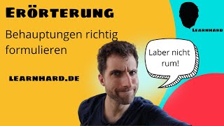 Erörterung schreiben Behauptungen formulieren [upl. by Alesandrini]