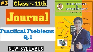 BookKeeping amp Accountancy  Journal  Practical Problems Q1  Chapter  3 [upl. by Stuppy]