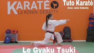 TUTO KARATE  Comment faire un bon GYAKU TSUKI coup de poing [upl. by Eimorej]