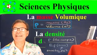 Sciences Physiques  Masse volumique et densité [upl. by Nuahsad]