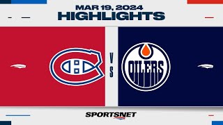 NHL Highlights  Oilers vs Canadiens  March 19 2024 [upl. by Nahsor]