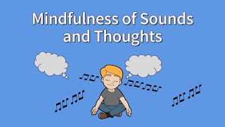 Mindfulness of Sounds and Thoughts Guided Meditation [upl. by Notpmah]