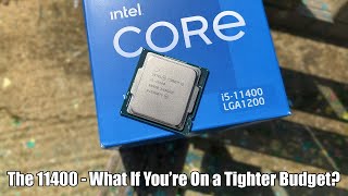 The I5 11400  Is It Worth It For Budget Gaming PC Builds [upl. by Klos813]