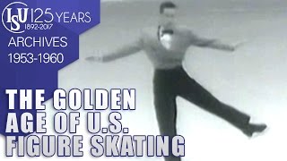 The golden age of US Figure Skaters 19531960  ISU Archives [upl. by Enimzaj]