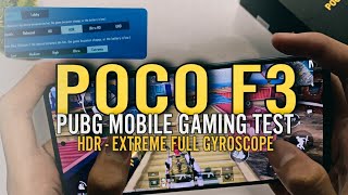 Poco F3 Pubg Mobile Gaming Test HDR  Extreme Full Gyroscope Setting [upl. by Assirual609]