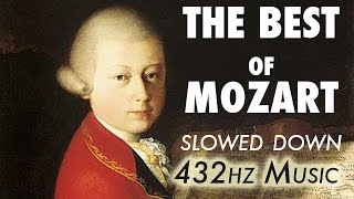 The Best Of Mozart  Slowed Down  432Hz  45 Hours [upl. by Magdalene309]