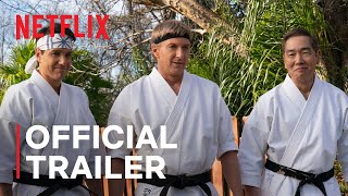 Cobra Kai Season 6 Part 1  Official Trailer  Netflix [upl. by Nnylrahc]