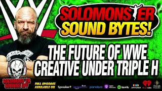 Solomonster Reacts To Triple H Taking Over As Head Of WWE Creative [upl. by Yelkrab]