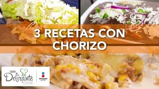 3 recetas con chorizo  Cocina Delirante [upl. by Ammej]