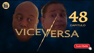 VICEVERSA  CAP  48  La Novela Cubana [upl. by Atsahc]