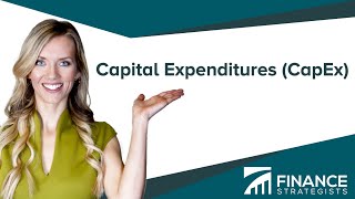 Capital Expenditures CapEx Definition  Finance Strategists  Your Online Finance Dictionary [upl. by Llovera807]