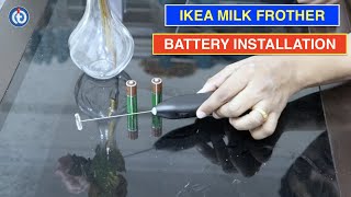 IKEA Milk Frother Battery Installation Procedure [upl. by Muhammad]