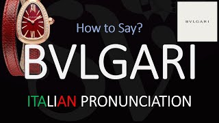 How to Pronounce Bvlgari CORRECTLY [upl. by Je]