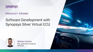 Software Development with Silver Virtual ECU  Synopsys [upl. by Daphene]