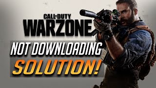 Cant Download Call of Duty Warzone Fix Tutorial [upl. by Ahsil]