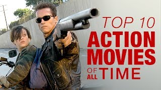 Top 10 Action Movies of All Time  Part 1 [upl. by Nerrual]