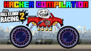 Hacker Compilation  Hill Climb Racing 2 [upl. by Atlante561]