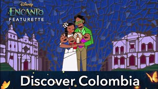 Disneys Encanto  Discover Colombia Featurette [upl. by Westleigh]