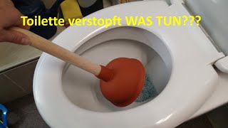 Toilette verstopft WAS TUN [upl. by Emma]