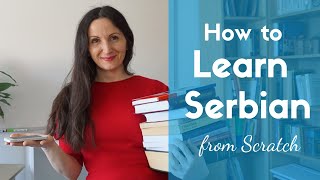 The Best Method to Learn Serbian from Scratch  Serbonika [upl. by Revolc]