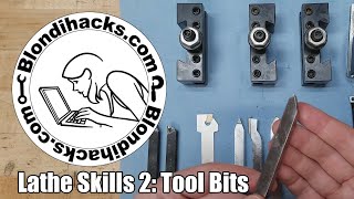 Metal Lathe Tutorial 2  Tool Bits [upl. by Laerdna]