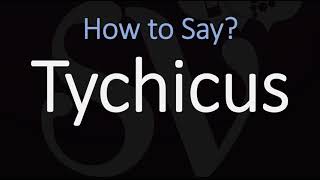 How to Pronounce Tychicus CORRECTLY [upl. by Ulric802]